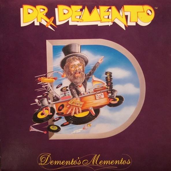 Demento’s Mementos