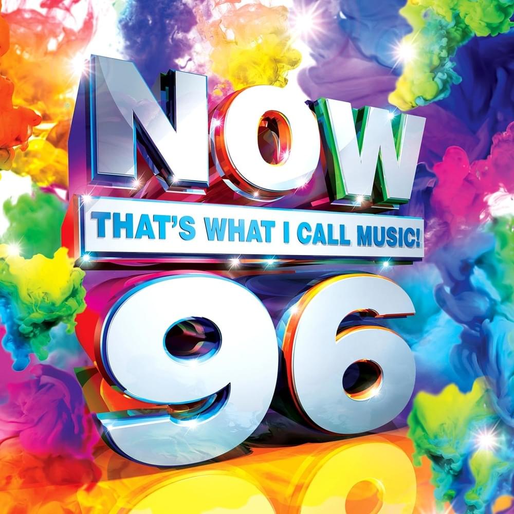 NOW That’s What I Call Music! 96 [UK]