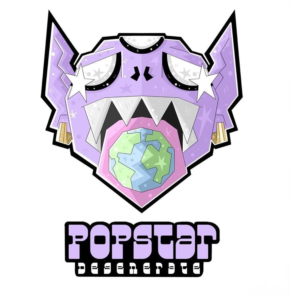 Popstar Degenerate