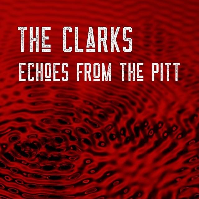 Echoes from the Pitt - EP
