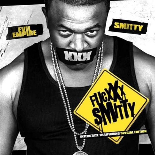 Evil Empire Presents: Fucxxx Smitty
