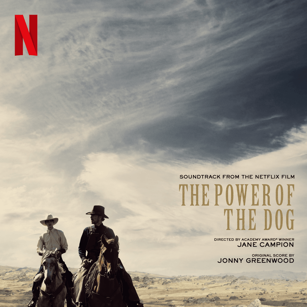 The Power of the Dog (Music From The Netflix Film)