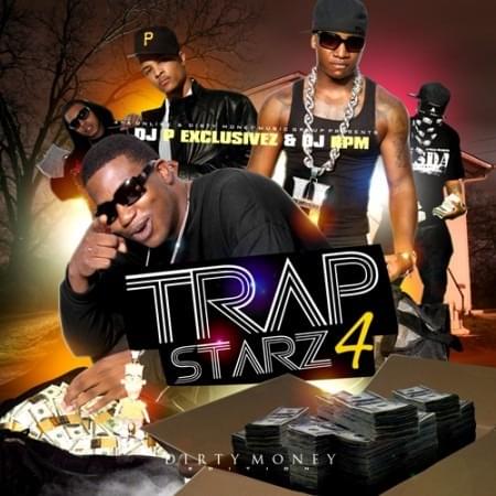 Trap Starz 4 (Dirty Money Edition)