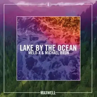 Lake By the Ocean (Remixes)