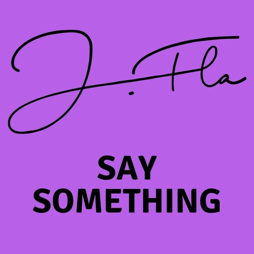 Say Something
