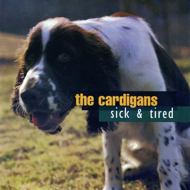 Sick & Tired - Single