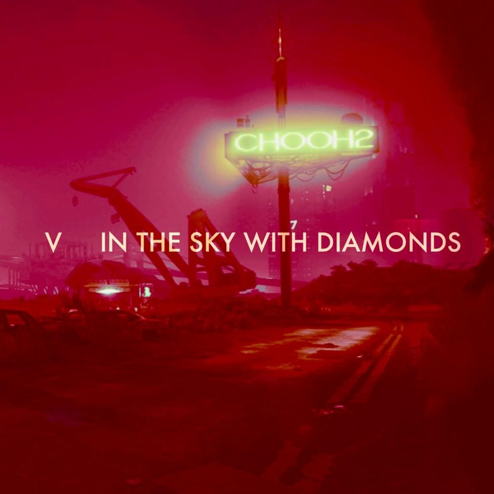 V in the Sky With Diamonds [Single]