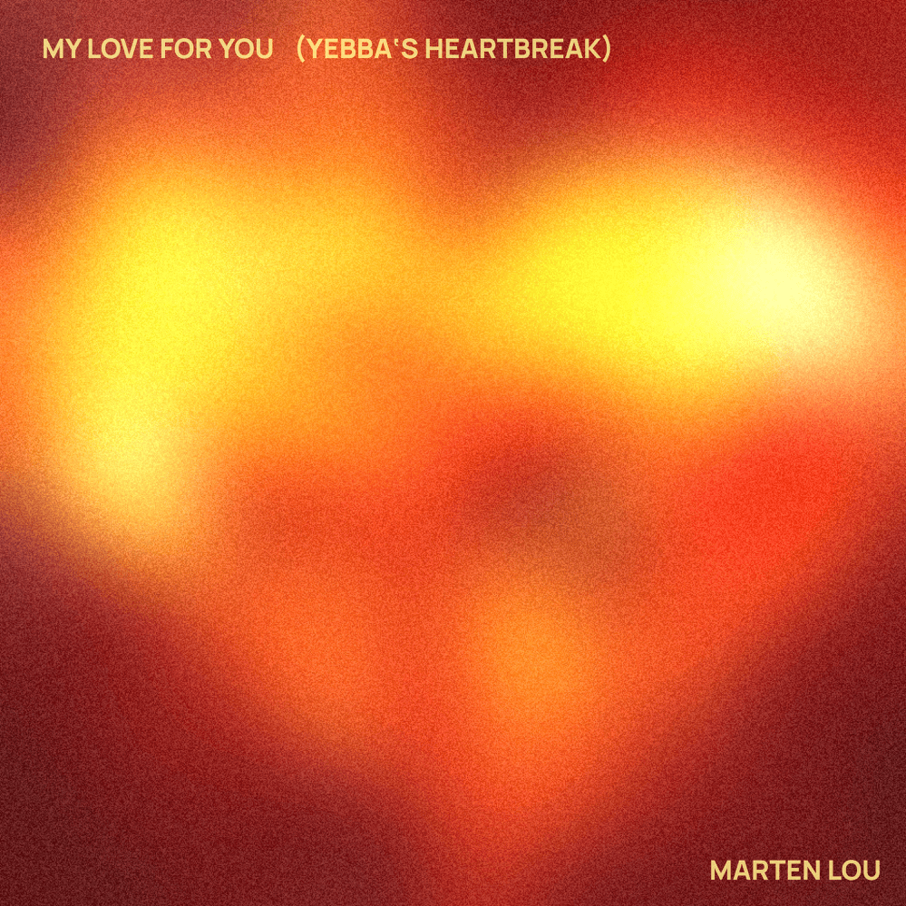 My Love for You (Yebba’s Heartbreak)