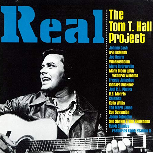 Real: The Tom T. Hall Project