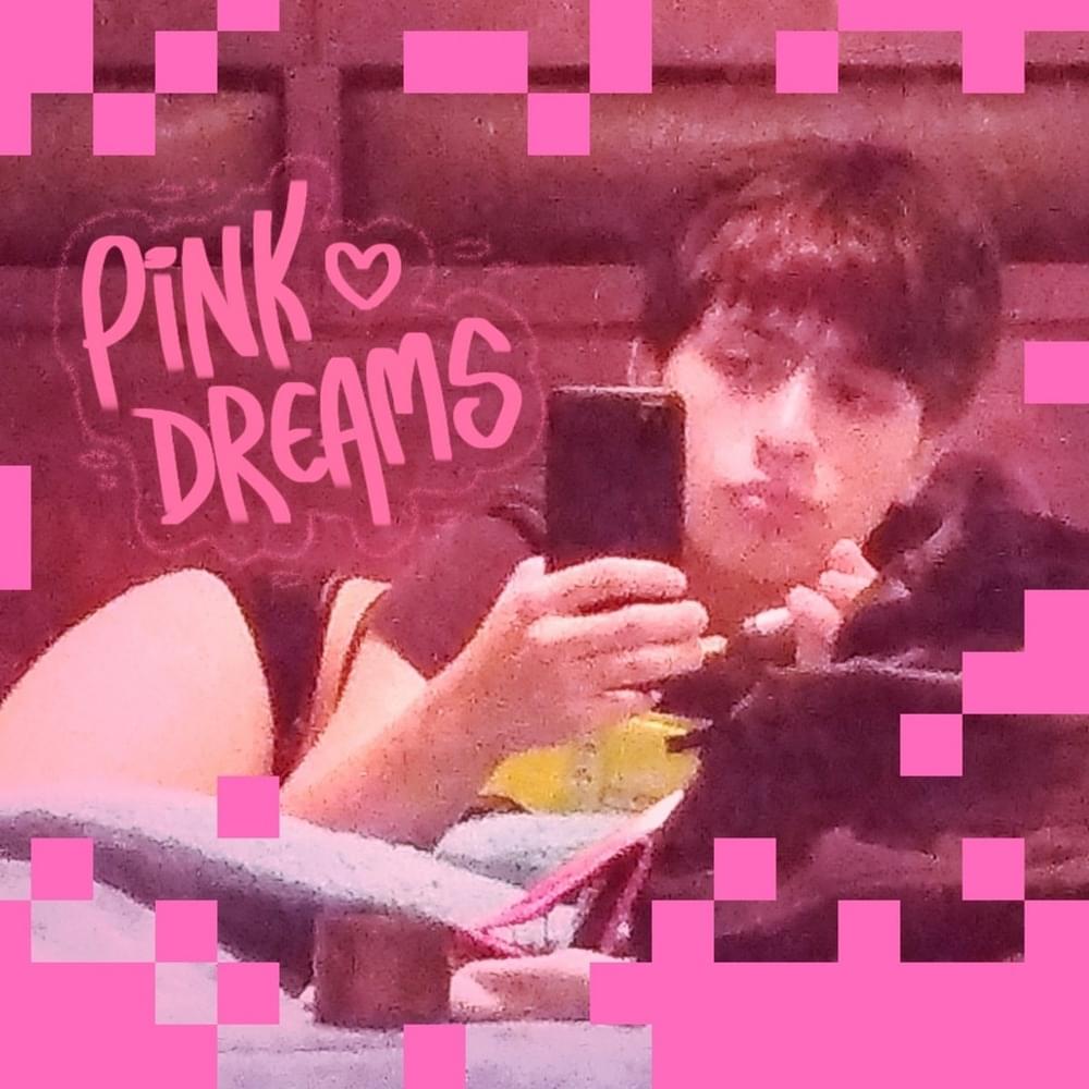 pink dreams