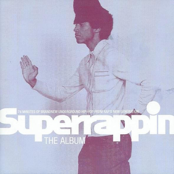 Superrappin: The Album