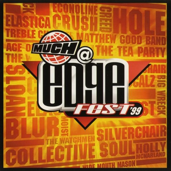 Much @ EdgeFest ’99