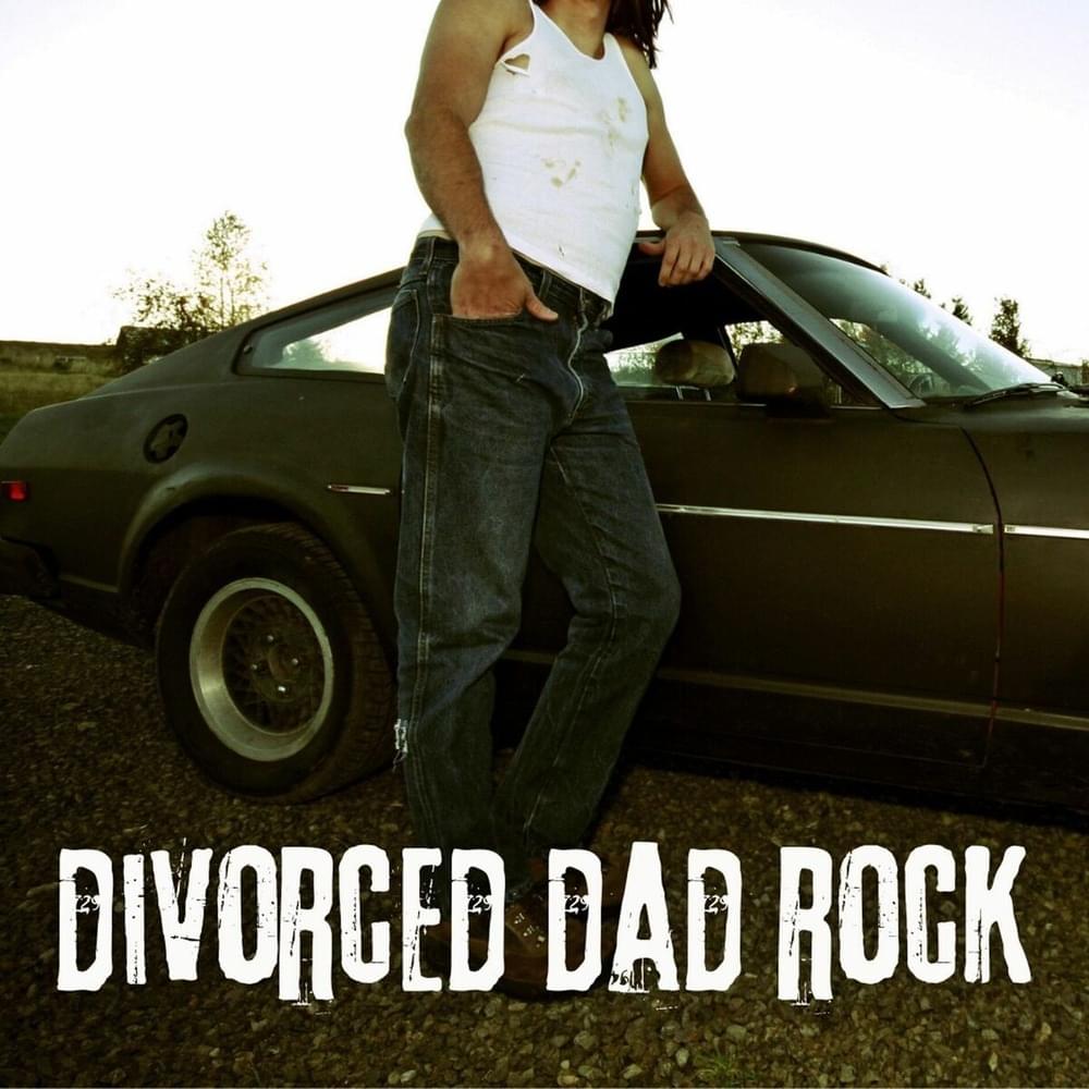 Divorced Dad Rock