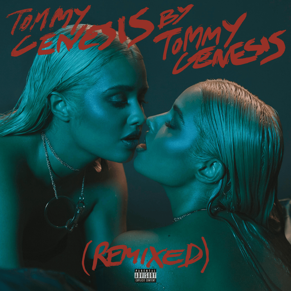 Tommy Genesis (Remixed) - EP