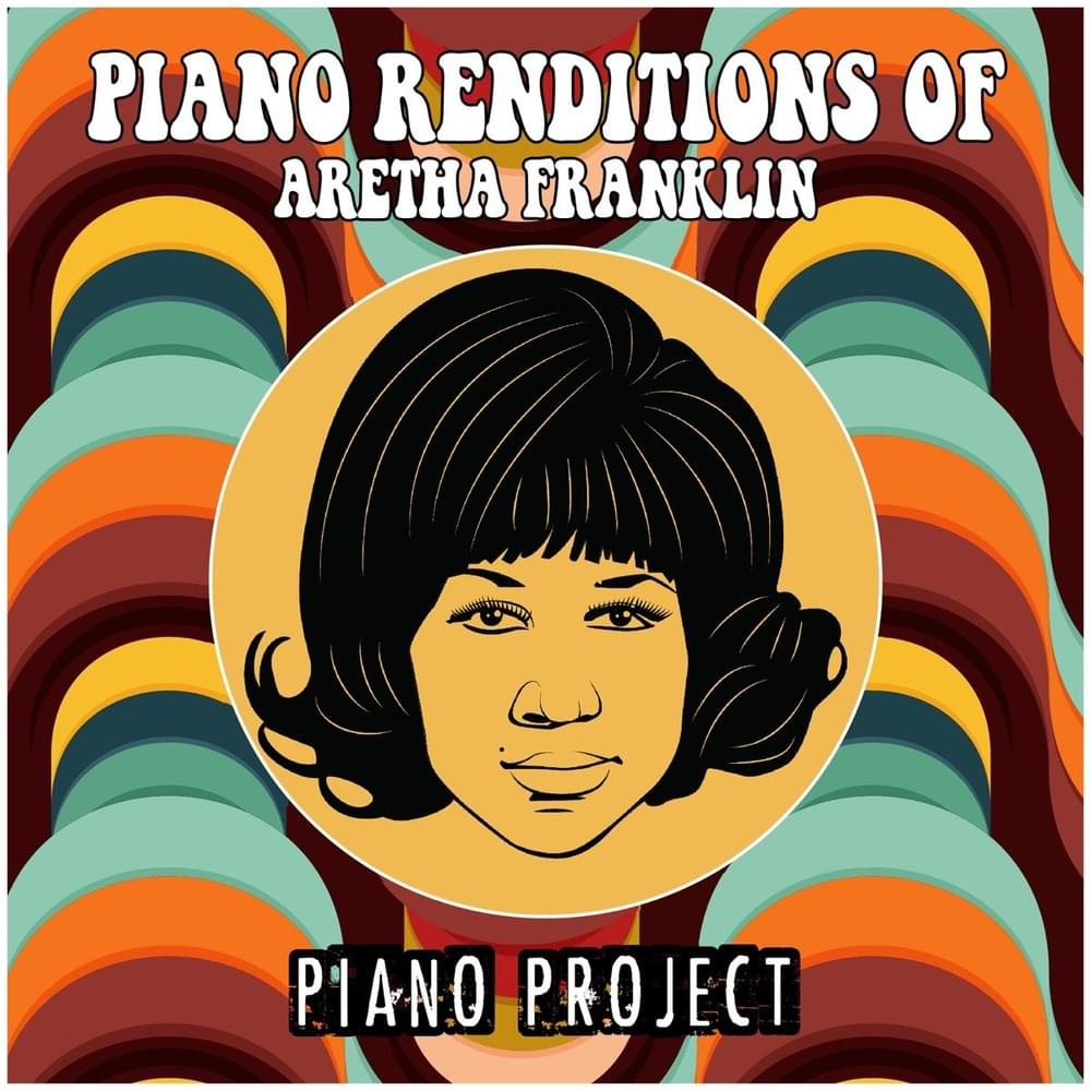 Piano Rendition of Aretha Franklin