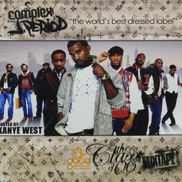 Getting Out Our Dreams: The Class Of ’06 Mixtape