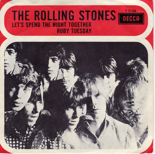 Let’s Spend the Night Together / Ruby Tuesday
