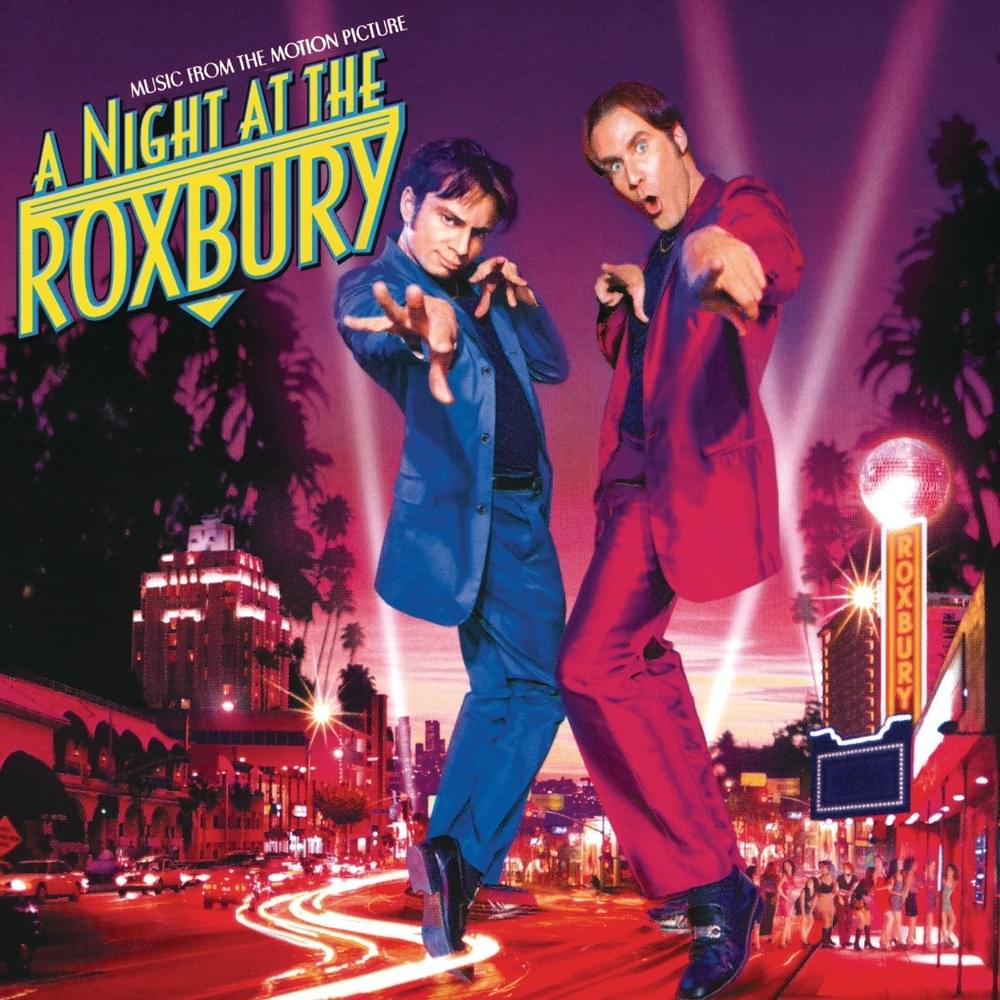 Music from the Motion Picture: A Night at the Roxbury