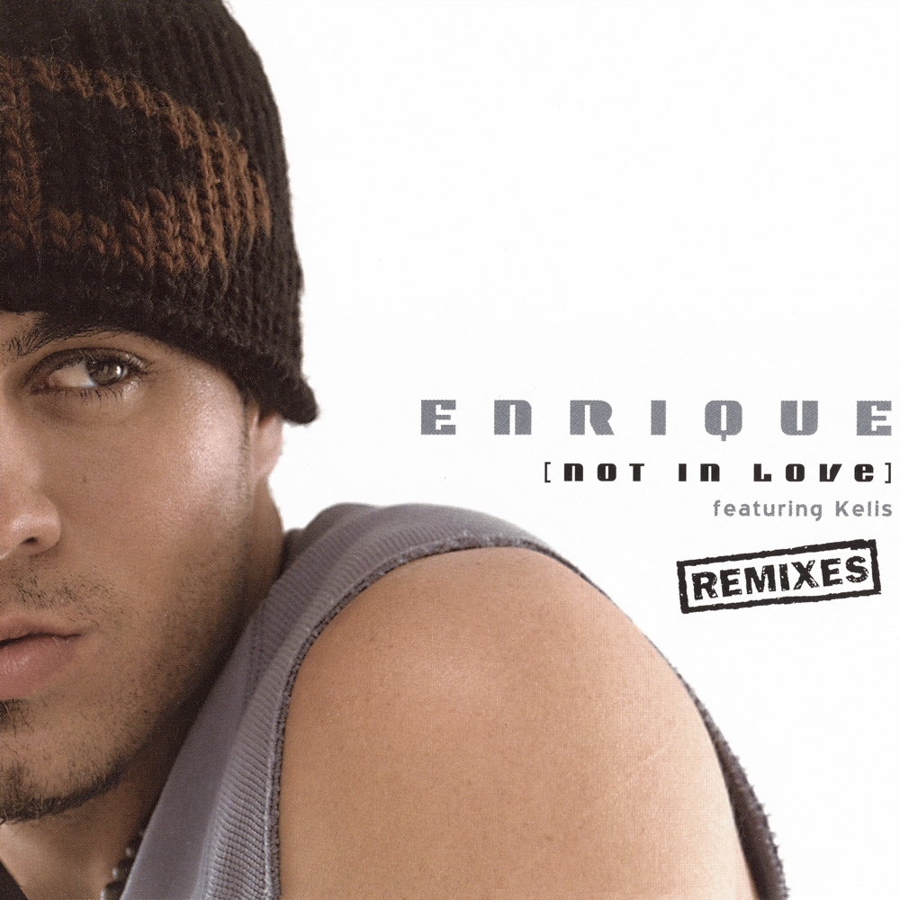 Not In Love (Remixes)