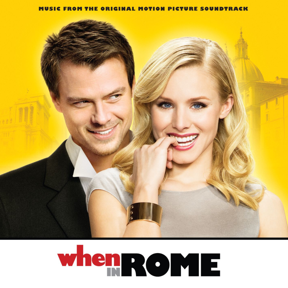 When in Rome (Original Motion Picture Soundtrack)