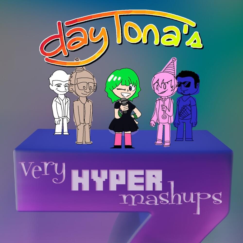 Very Slimy Mashups Vol. 7: Very HYPER Mashups
