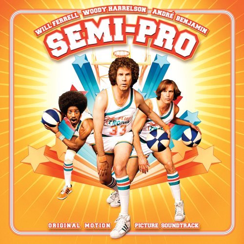 Semi-Pro (Original Soundtrack)