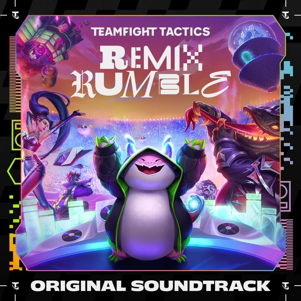 Remix Rumble (Original Soundtrack from Teamfight Tactics Set 10)