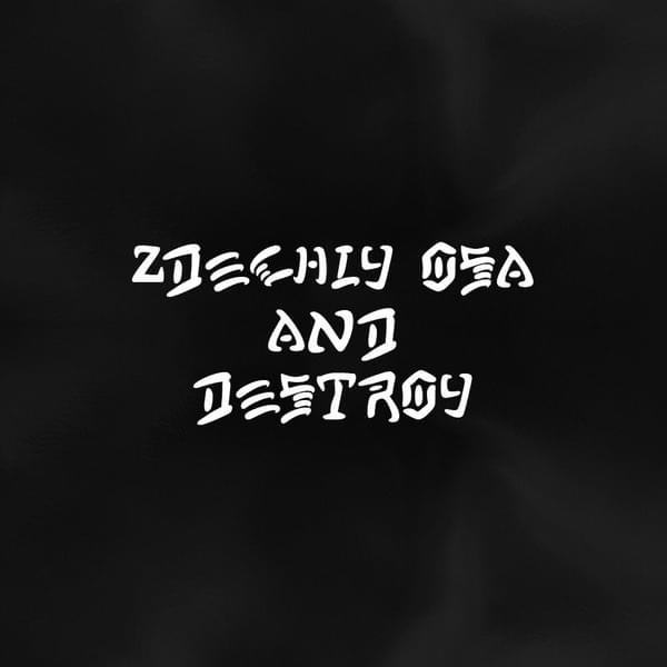 Zdechły Osa and Destroy