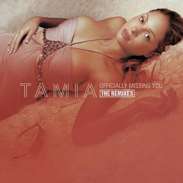 Officially Missing You [The Remixes]