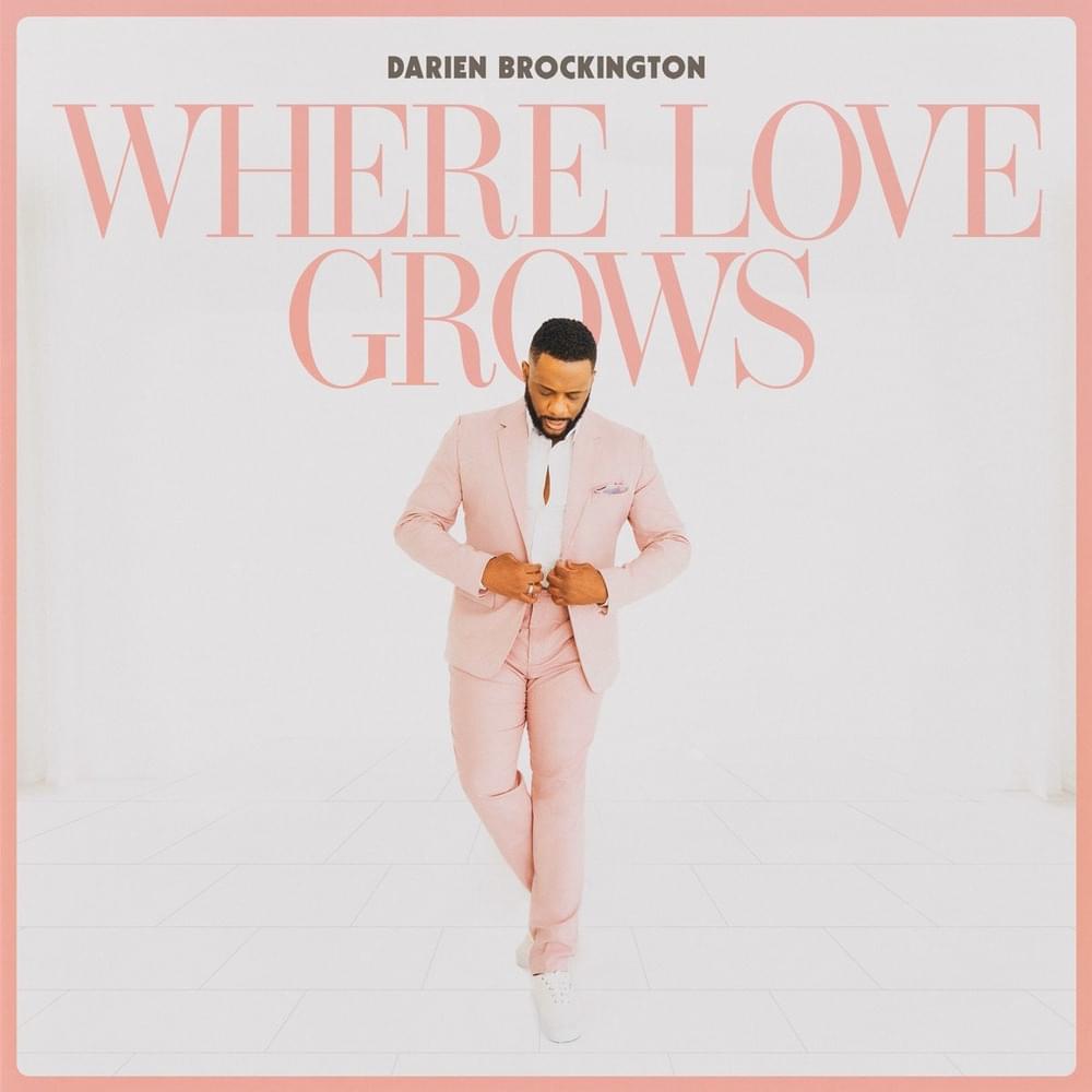 Where Love Grows