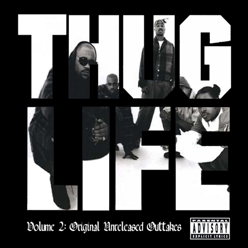Thug Life: Volume 2 (Outtakes)
