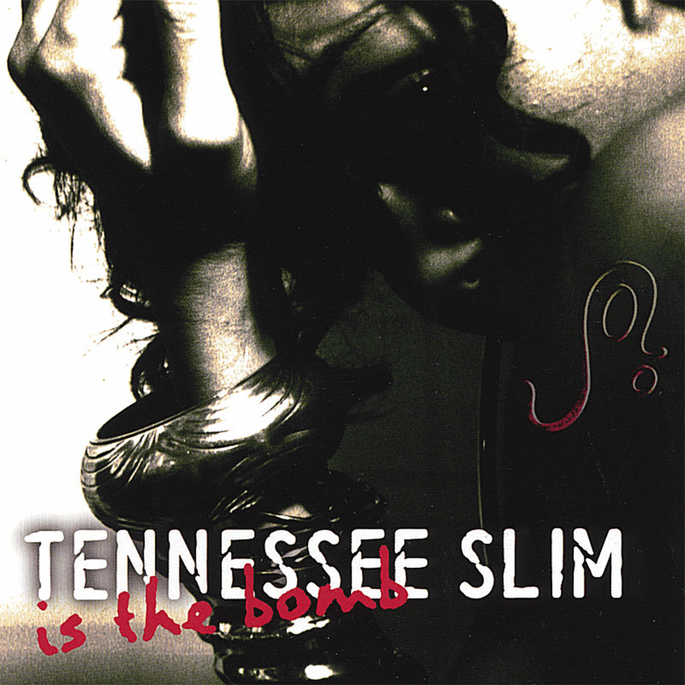 Tennessee Slim is the Bomb