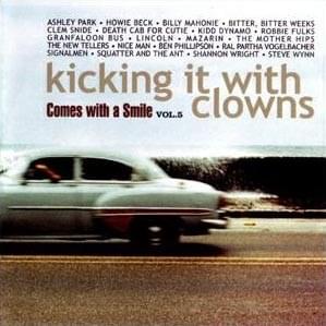 Comes With A Smile Vol.5 (Kicking It With Clowns)