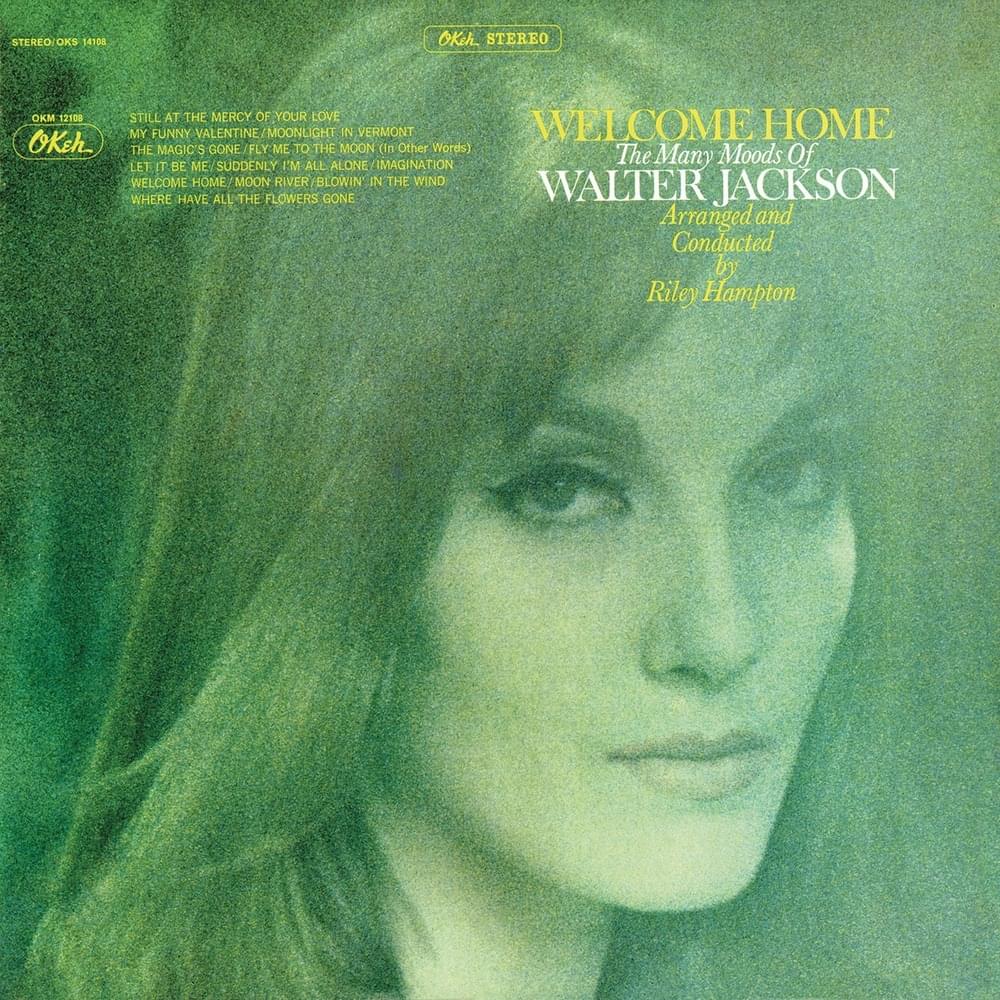 Welcome Home: The Many Moods Of Walter Jackson