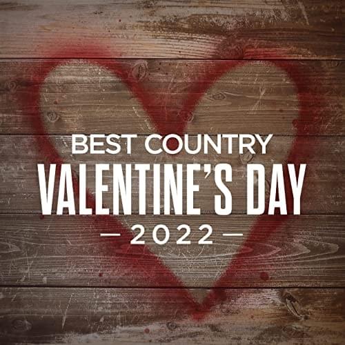 Best Country Valentine’s Day 2022