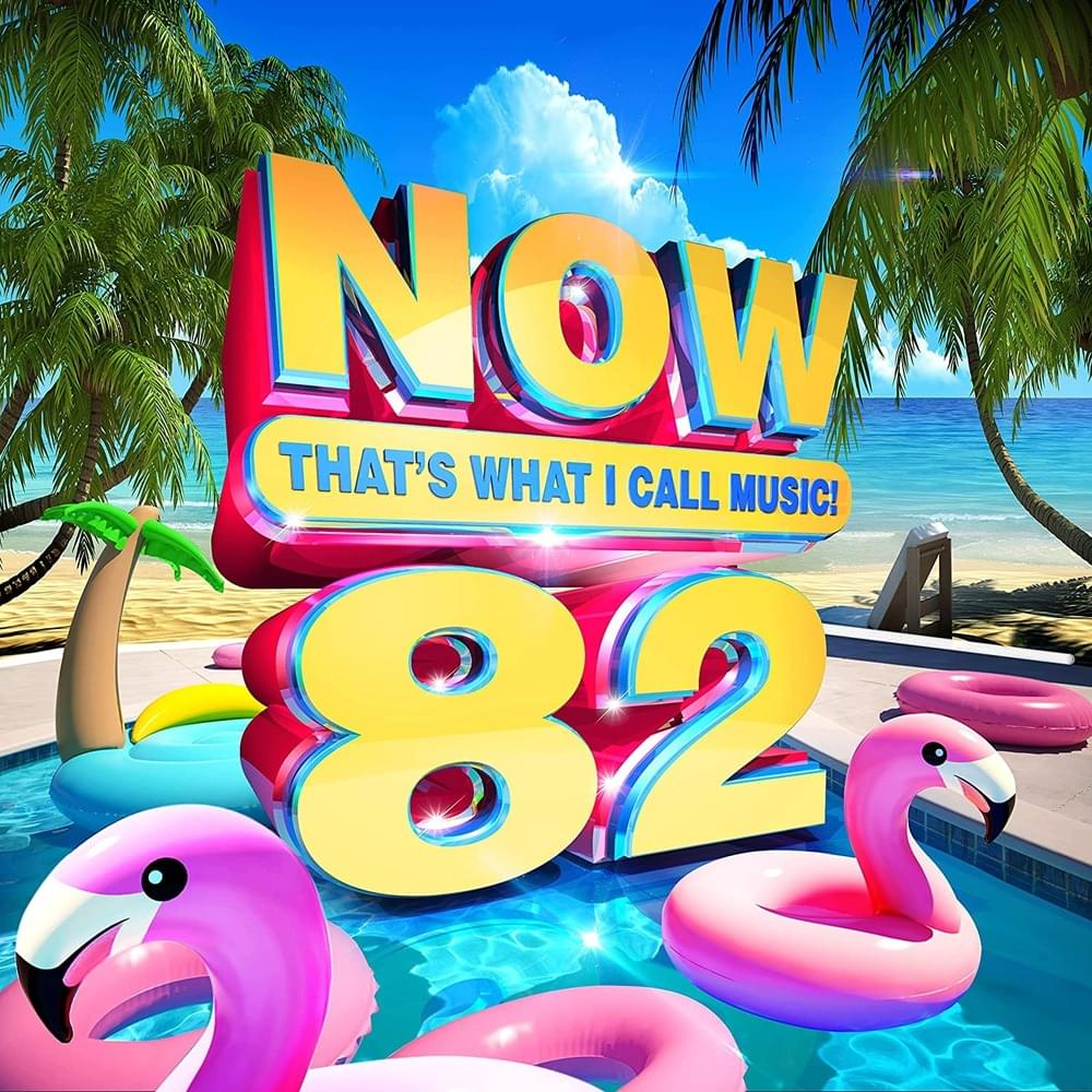 NOW That’s What I Call Music! 82 [US]