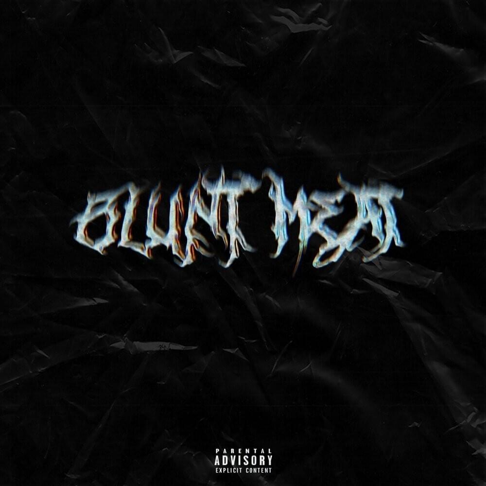 Blunt Meat