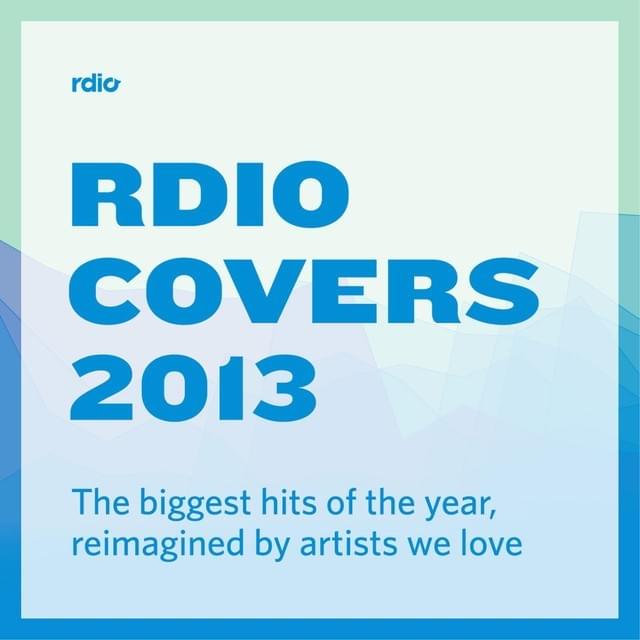 Rdio Covers 2013
