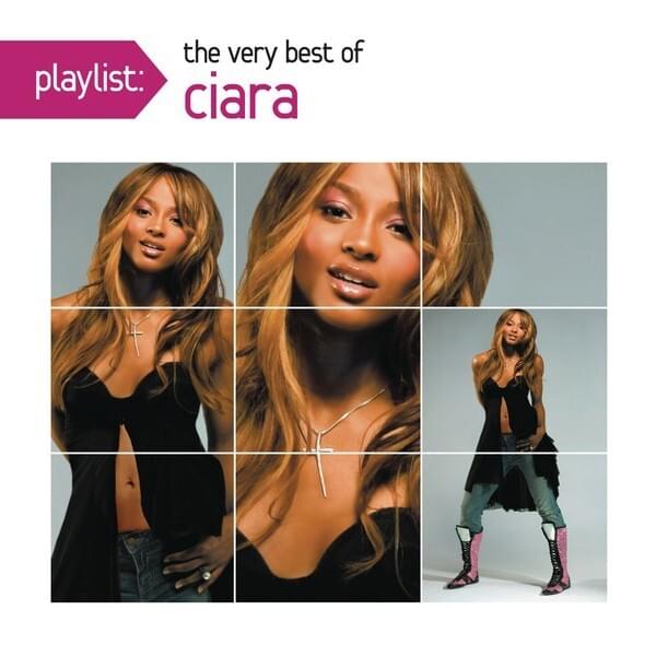 Playlist: The Very Best Of Ciara