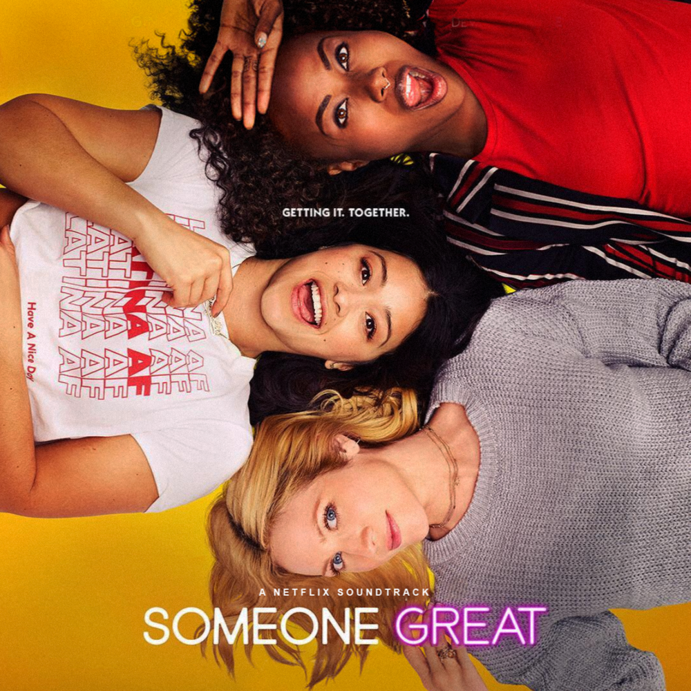 Someone Great (A Netflix Soundtrack)