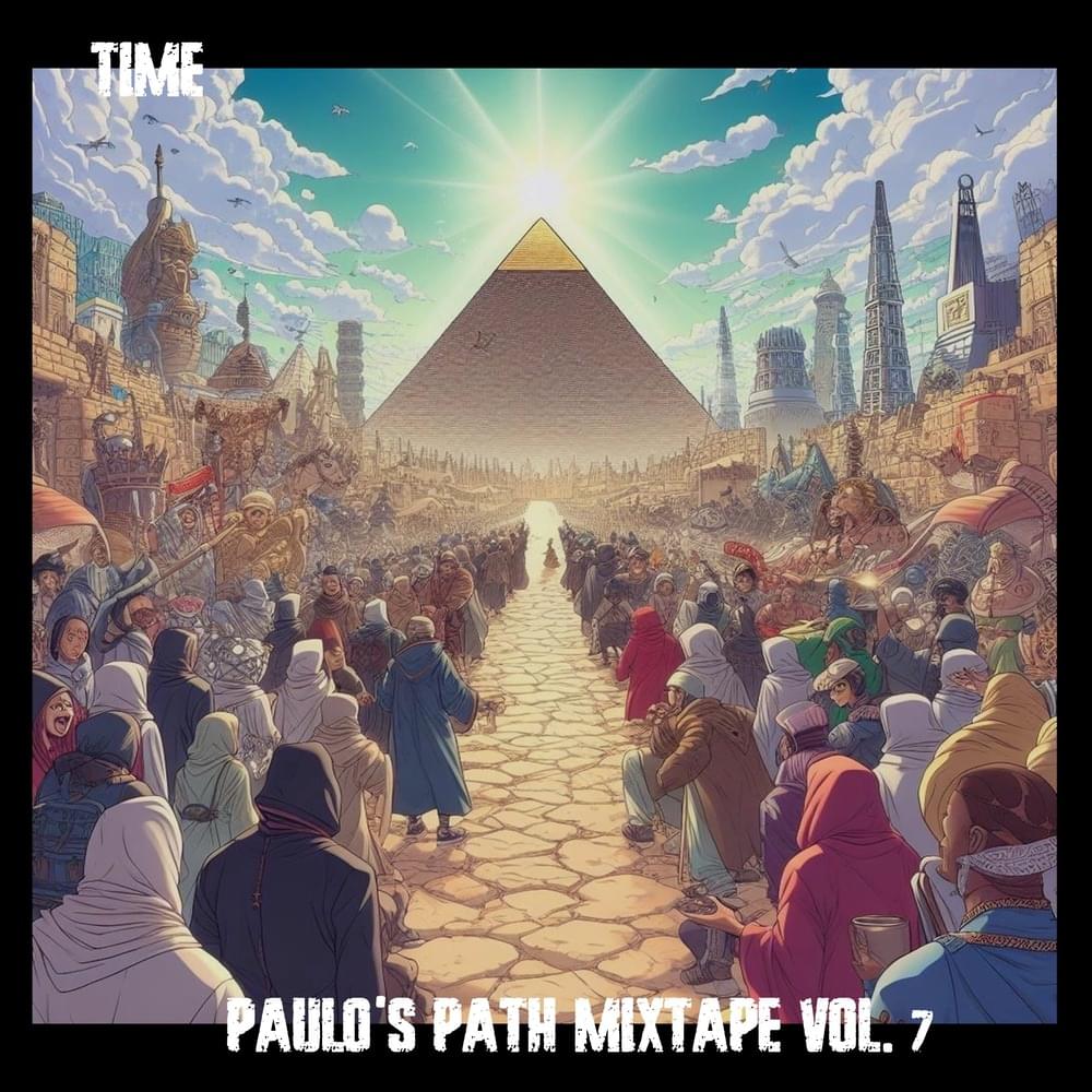 Paulo’s Path mixtape vol. 7