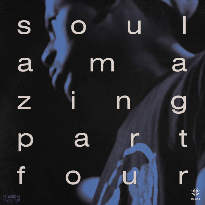 Soul Amazing (Part Four)