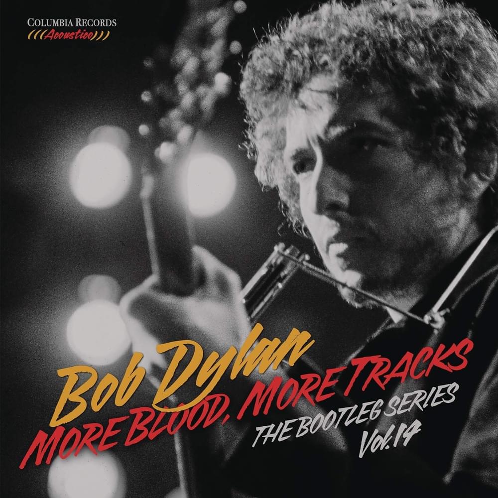 The Bootleg Series Vol. 14: More Blood, More Tracks (Deluxe Edition)