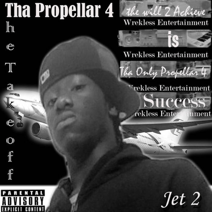 Tha Propellar 4 : The Takeoff