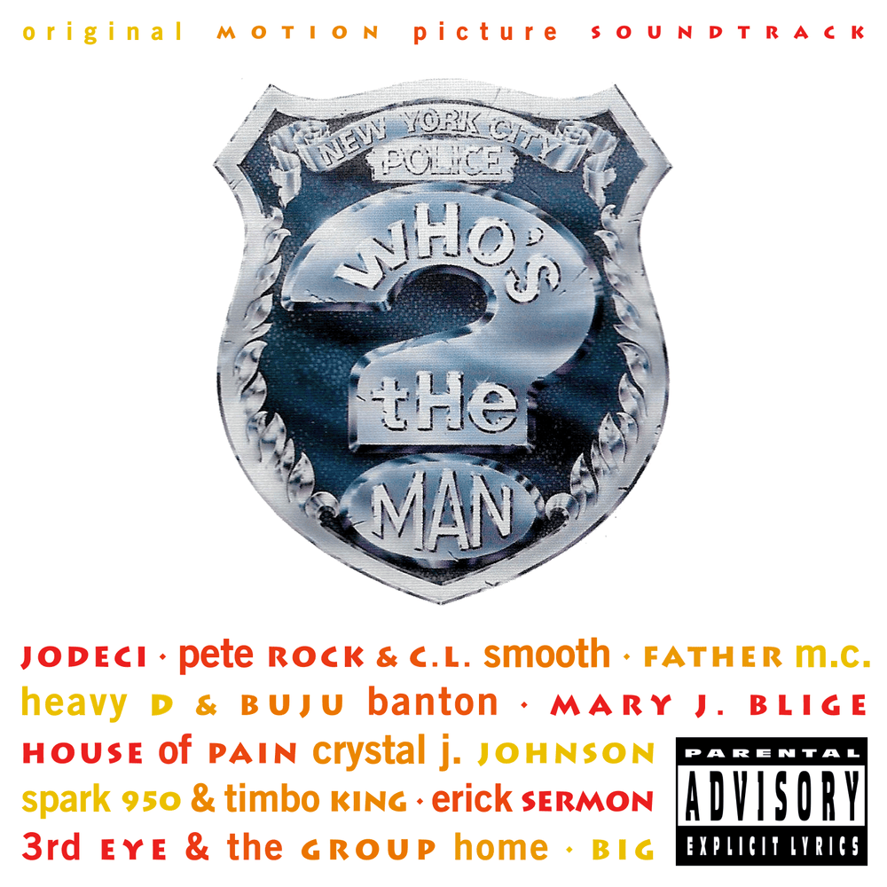 Who’s The Man? (Original Motion Picture Soundtrack)
