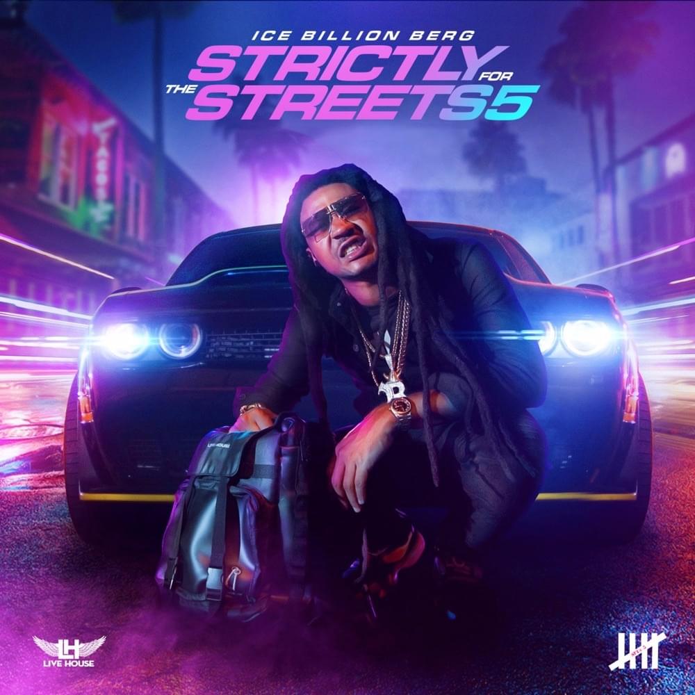 Strictly For the Streets 5
