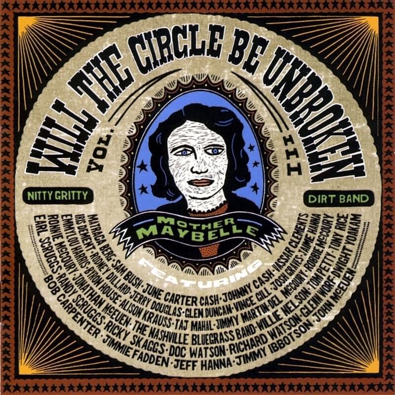 Will the Circle Be Unbroken, Volume III