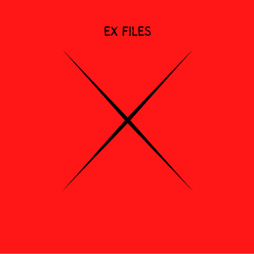 EX FILES