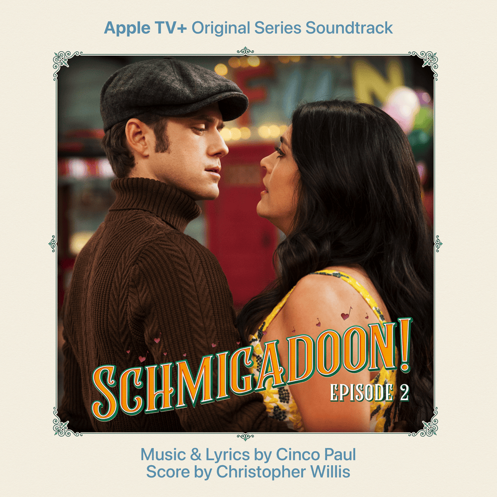 Schmigadoon!: Episode 2 (Apple TV+ Original Series Soundtrack)