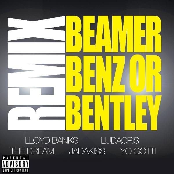 Beamer, Benz or Bentley: The Remixes